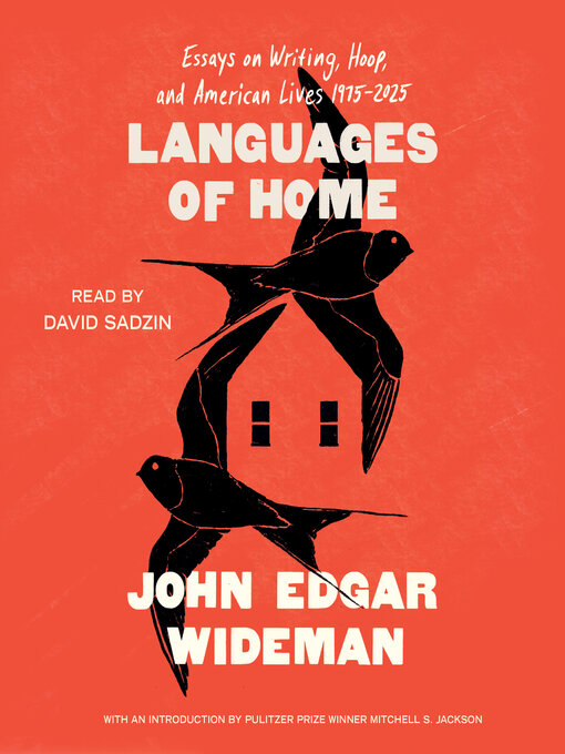 Title details for Languages of Home by John Edgar Wideman - Wait list